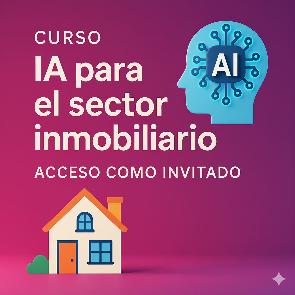 Curso prueba IA para el Sector Inmobiliario